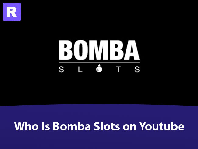 who is bomba slots on youtube