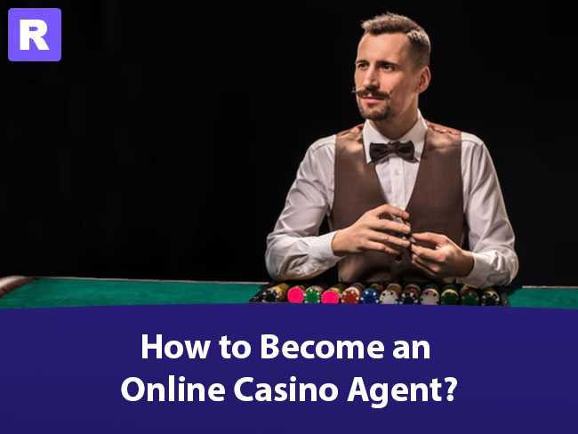 become an online casino agent